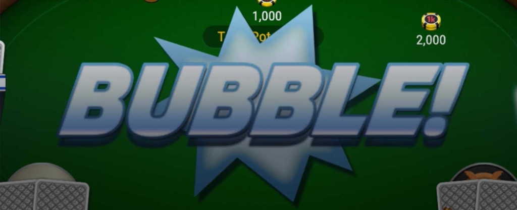 What is a Bubble in Poker Tournaments