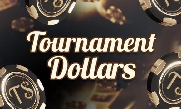 Tournament Dollars